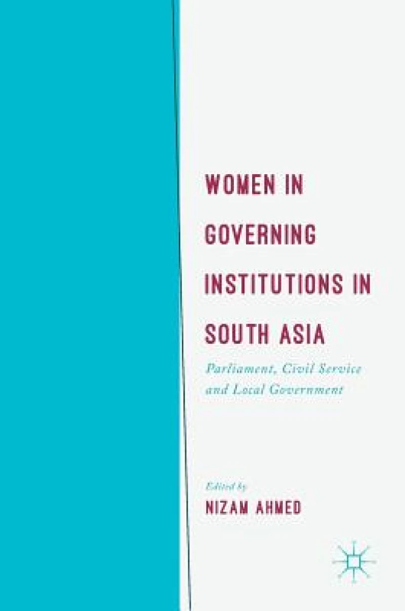 Women in Governing Institutions in South Asia