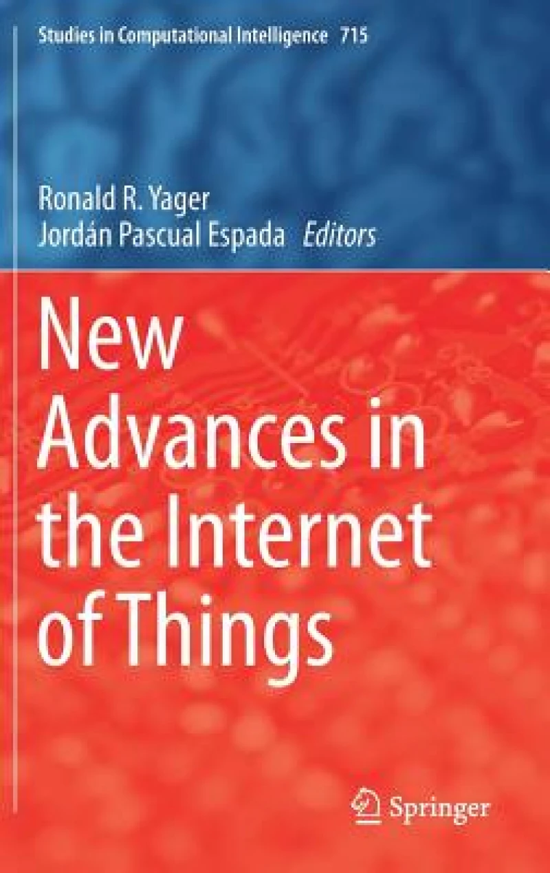 New Advances in the Internet of Things