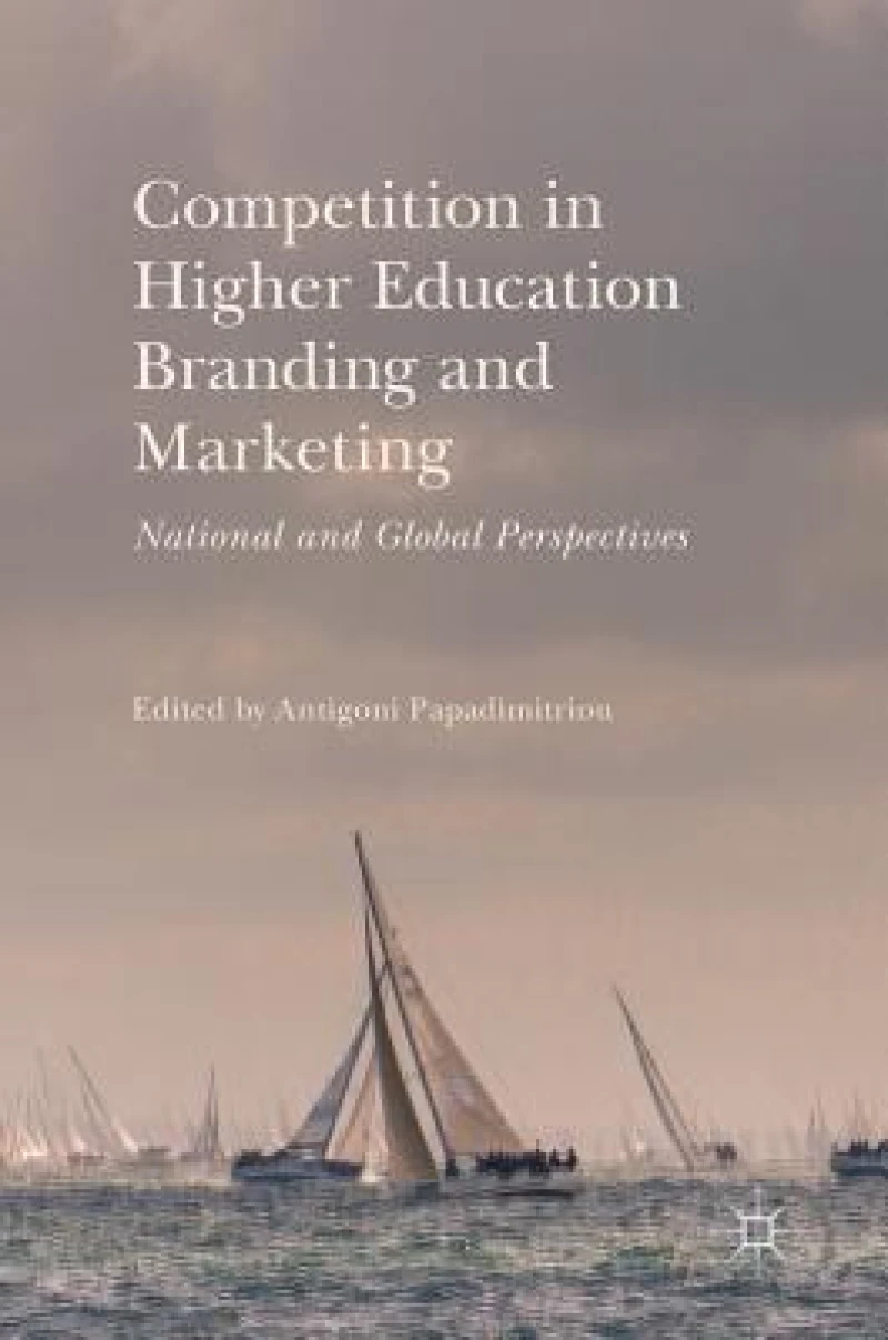 Competition in Higher Education Branding and Marketing