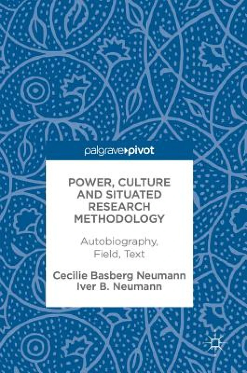 Power, Culture and Situated Research Methodology