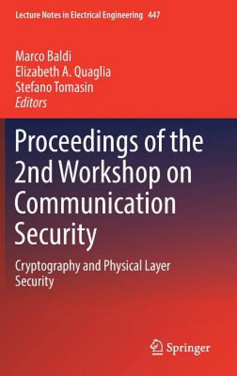 Proceedings of the 2nd Workshop on Communication Security