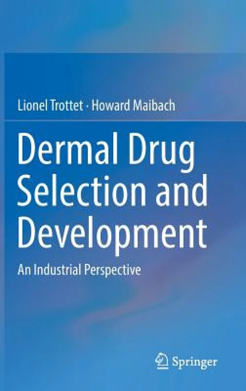 Dermal Drug Selection and Development