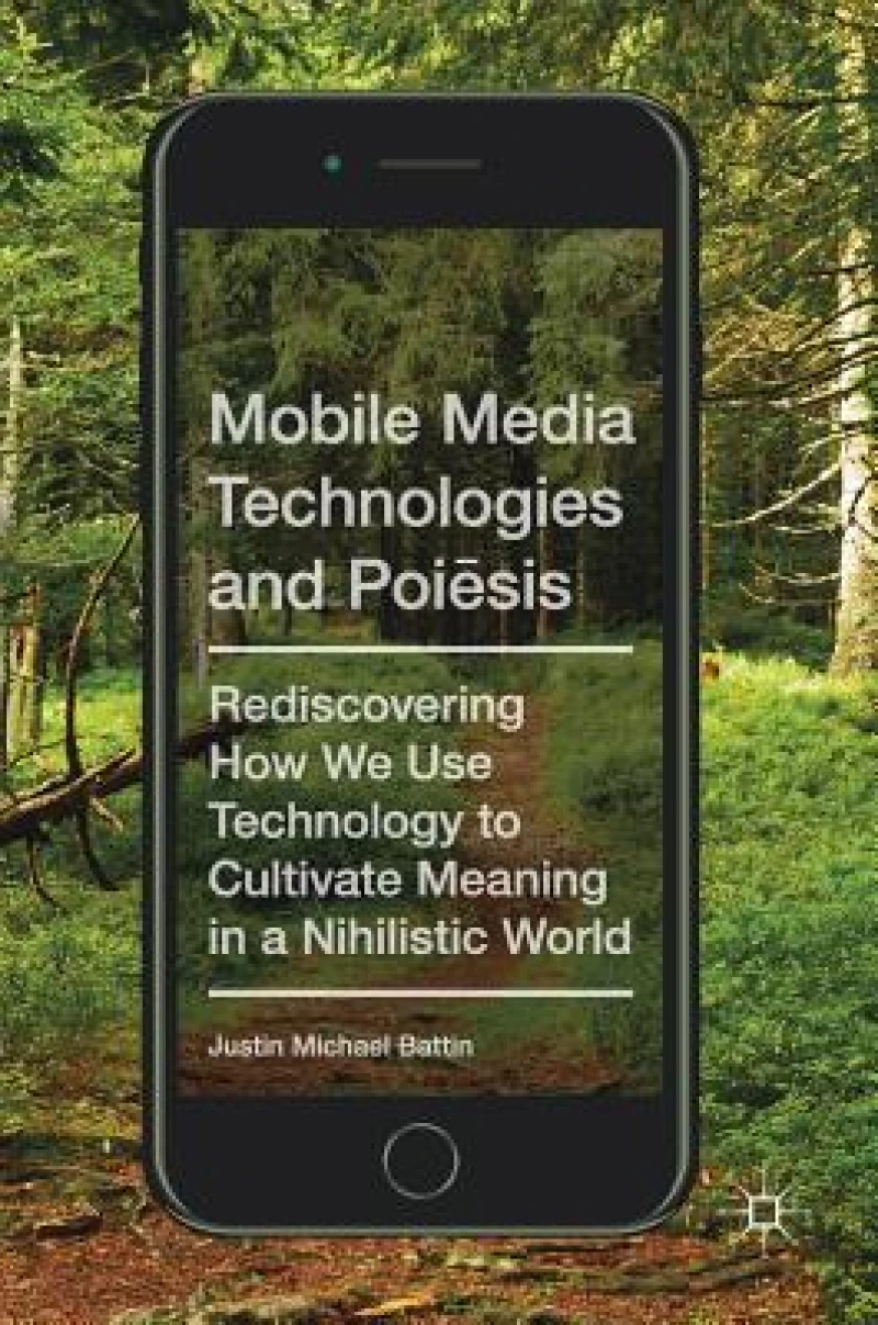 Mobile Media Technologies and Poiesis