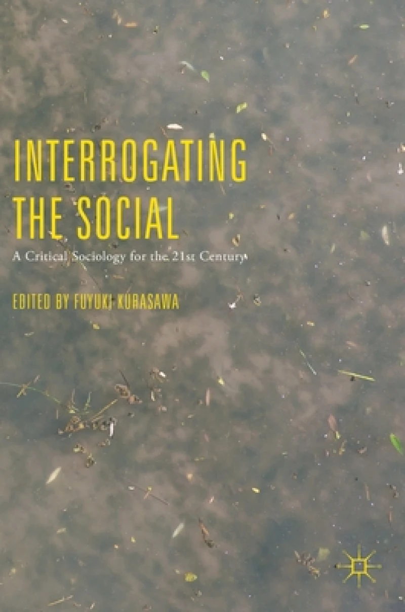 Interrogating the Social
