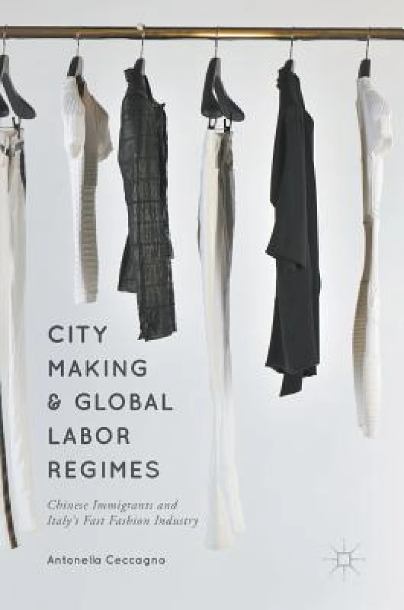 City Making and Global Labor Regimes