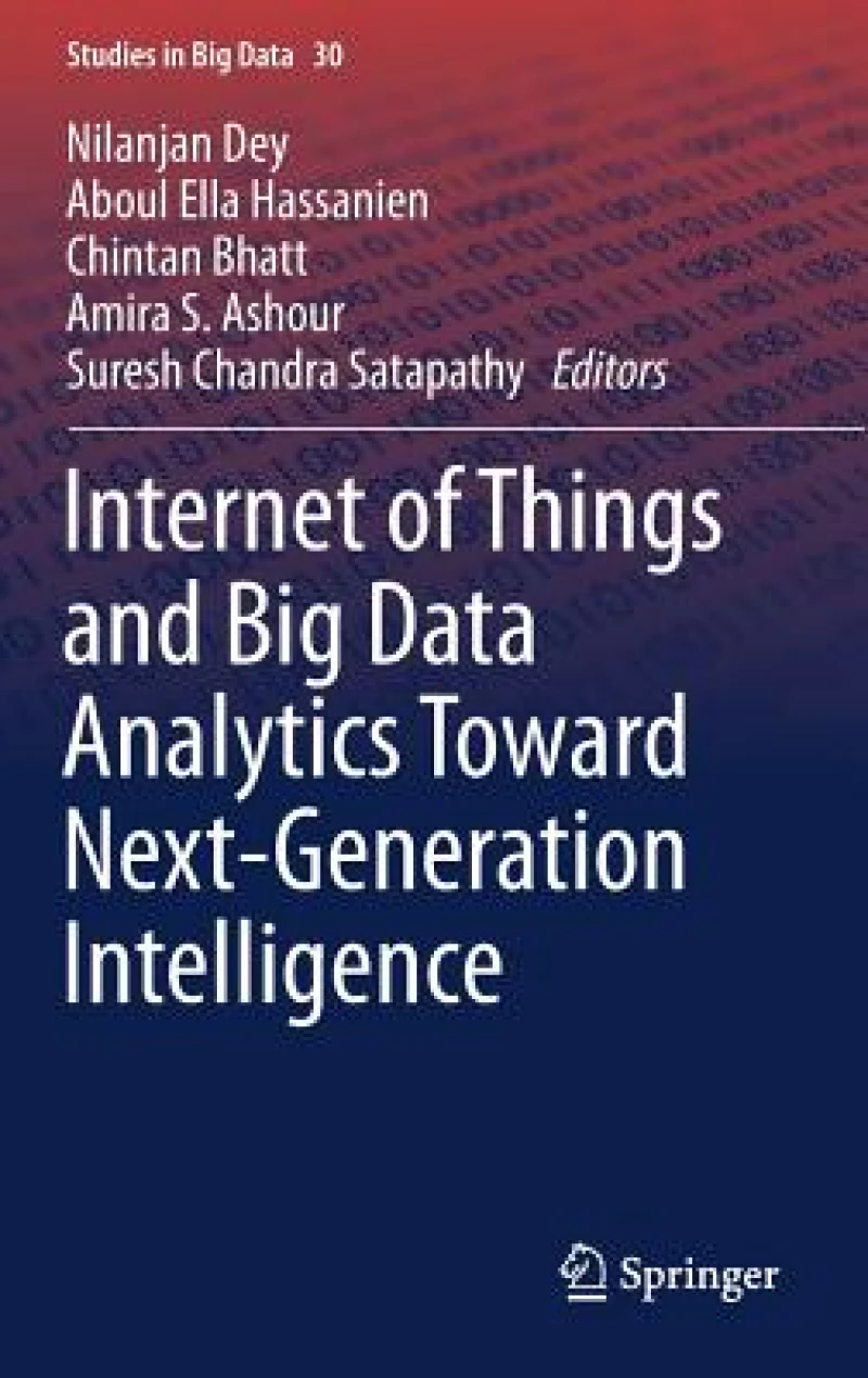 Internet of Things and Big Data Analytics Toward Next-Generation Intelligence