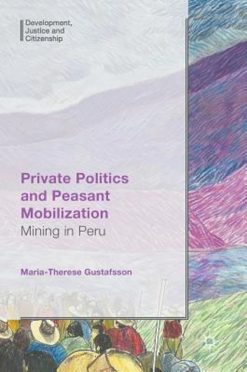 Private Politics and Peasant Mobilization