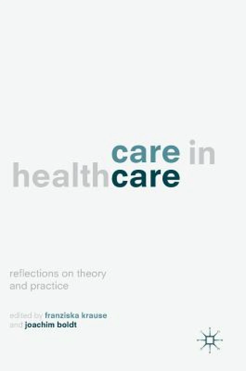 Care in Healthcare