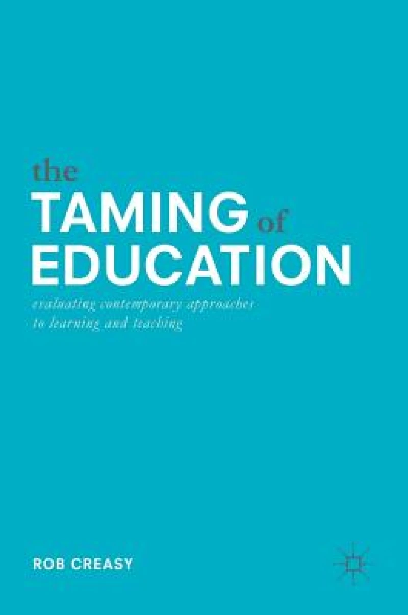 The Taming of Education