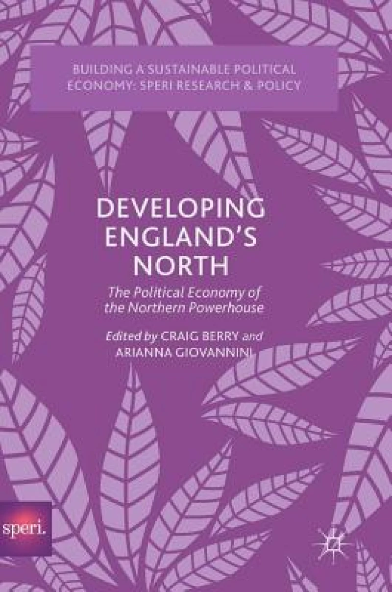 Developing England''s North