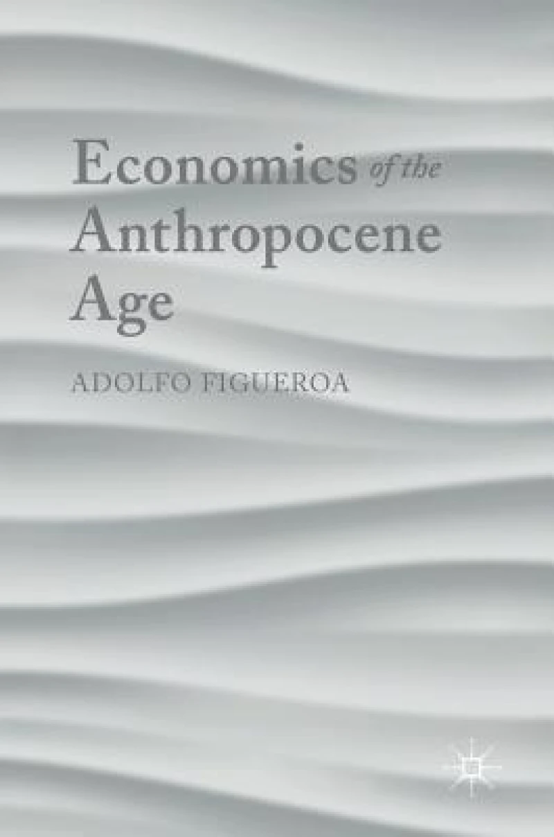 Economics of the Anthropocene Age