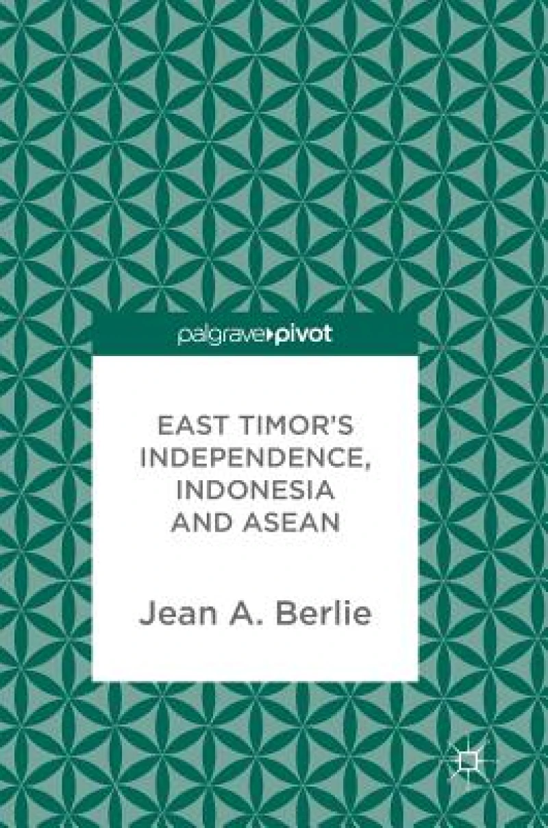 East Timor''s Independence, Indonesia and ASEAN