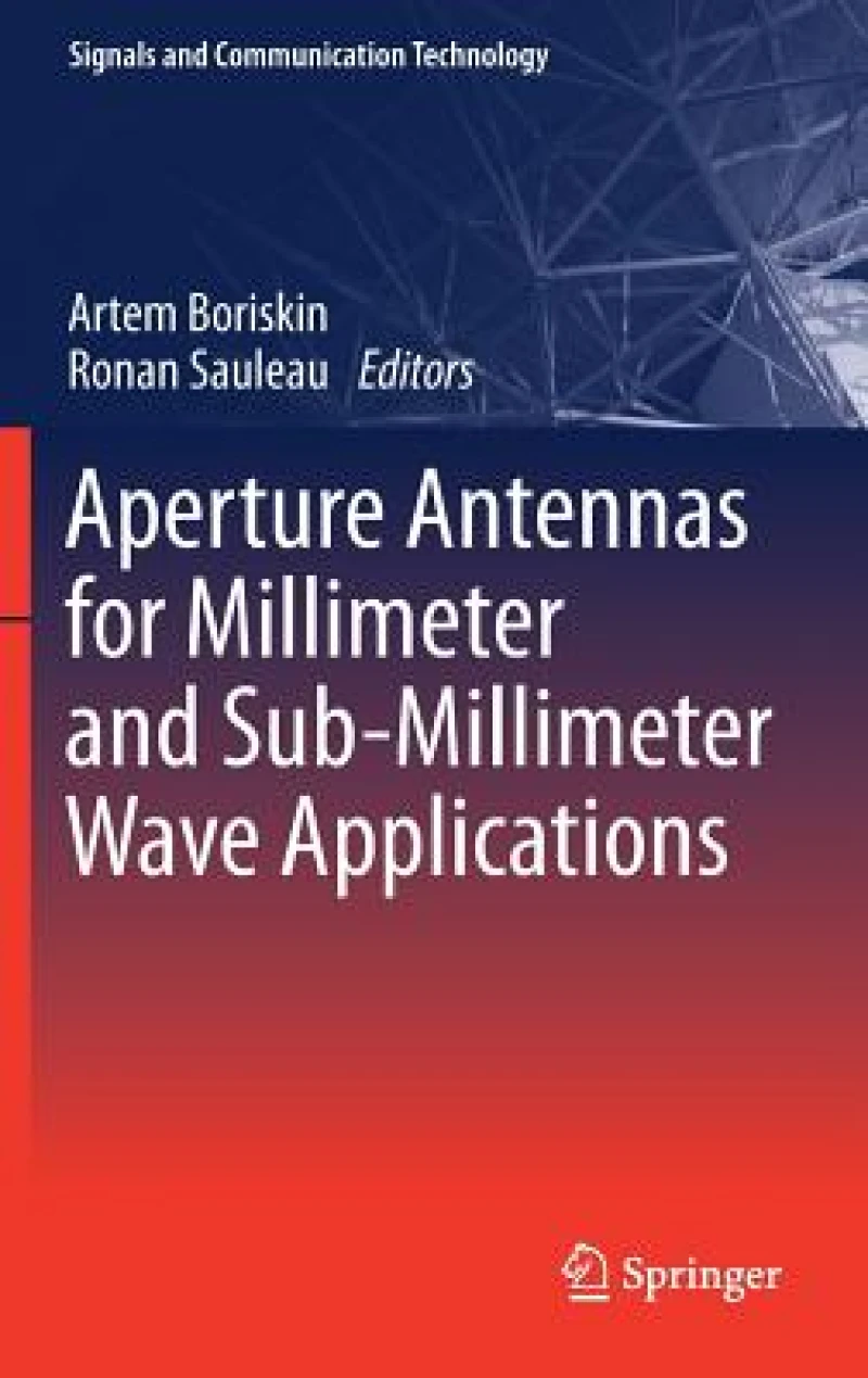 Aperture Antennas for Millimeter and Sub-Millimeter Wave Applications