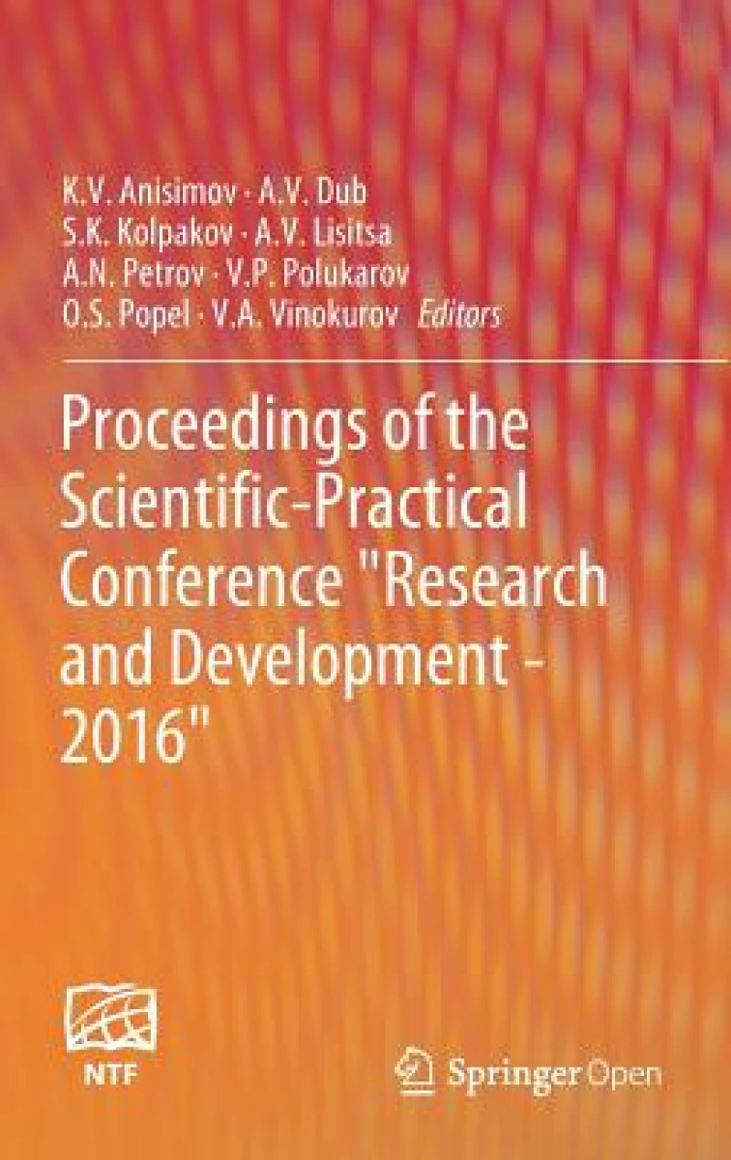 Proceedings of the Scientific-Practical Conference "Research and Development - 2016"