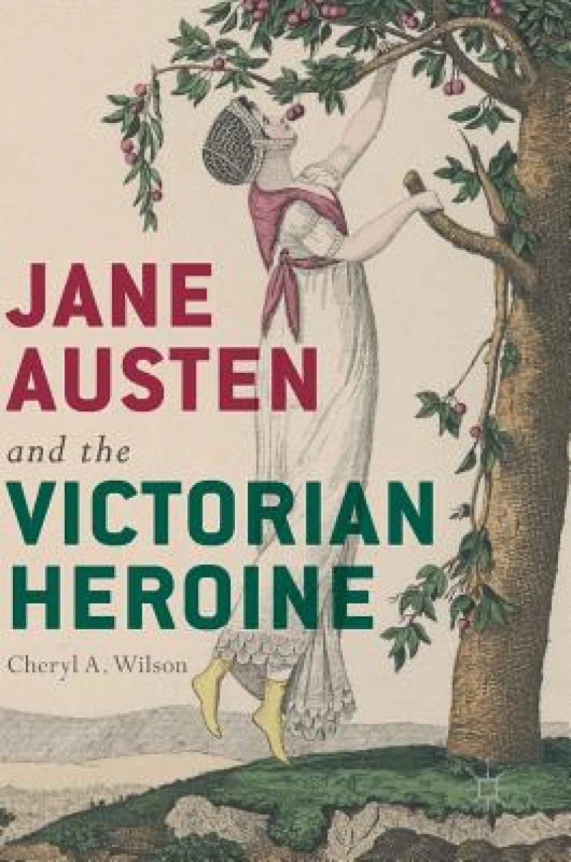 Jane Austen and the Victorian Heroine