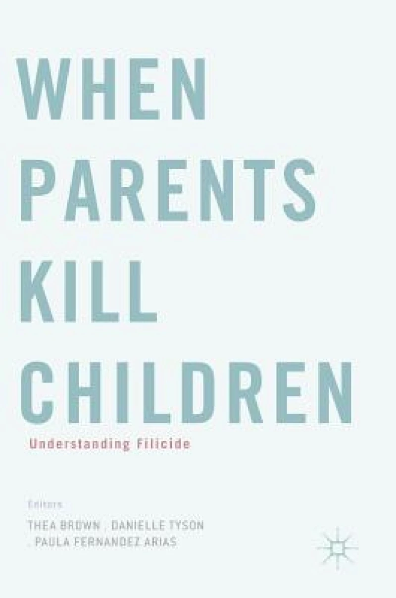 When Parents Kill Children
