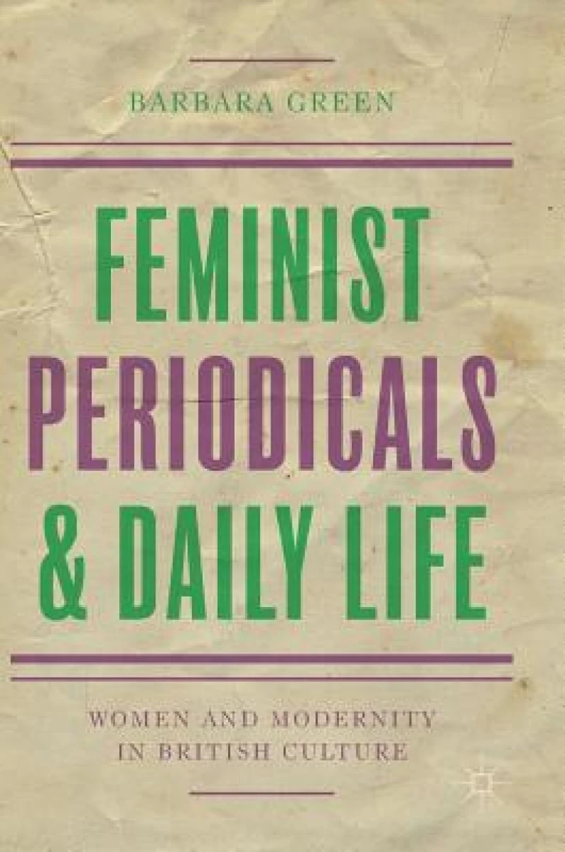 Feminist Periodicals and Daily Life