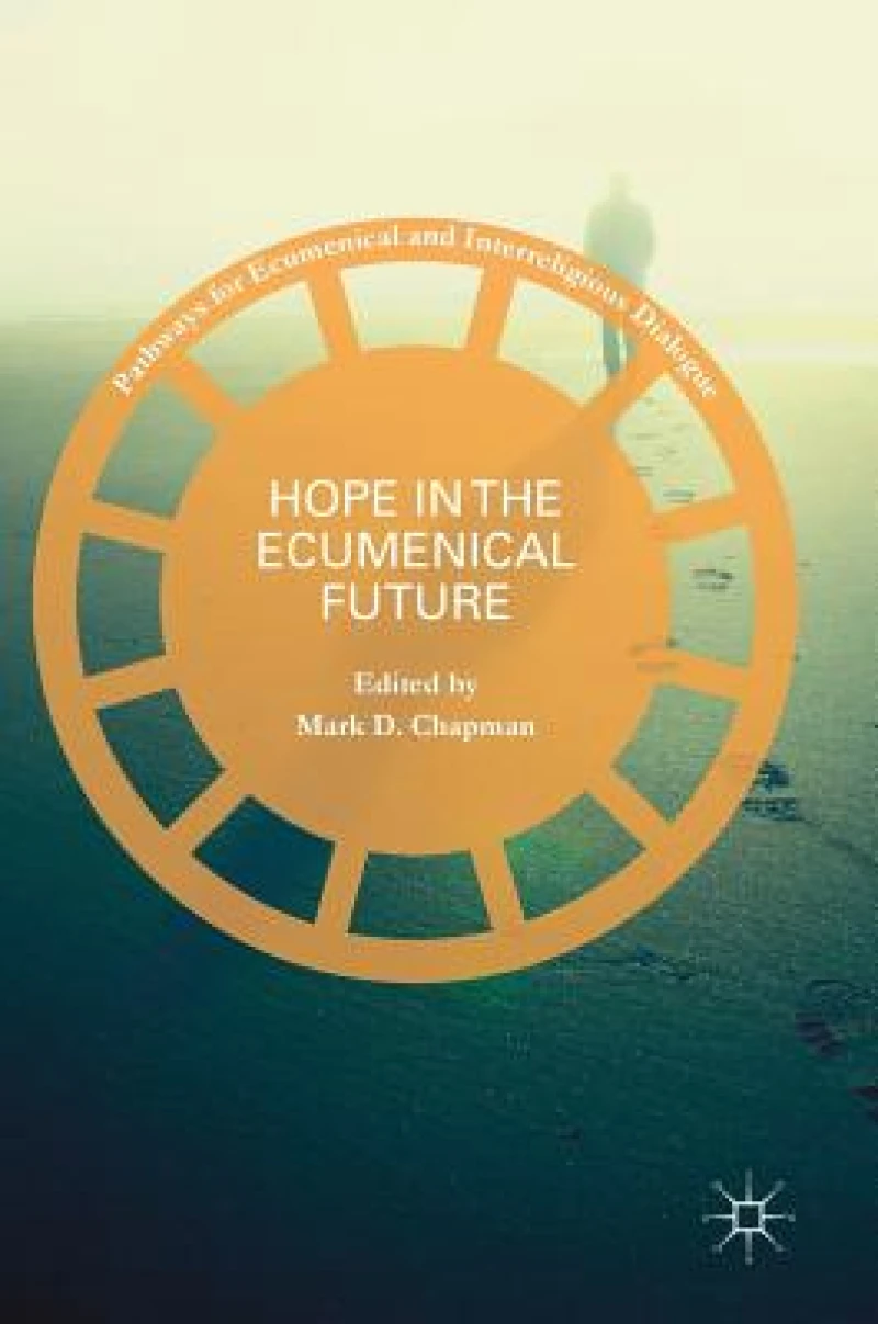 Hope in the Ecumenical Future