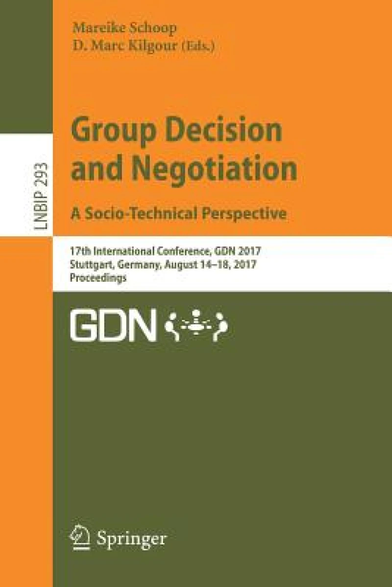 Group Decision and Negotiation. A Socio-Technical Perspective