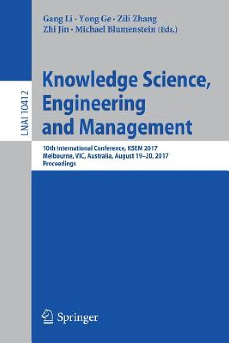 Knowledge Science, Engineering and Management
