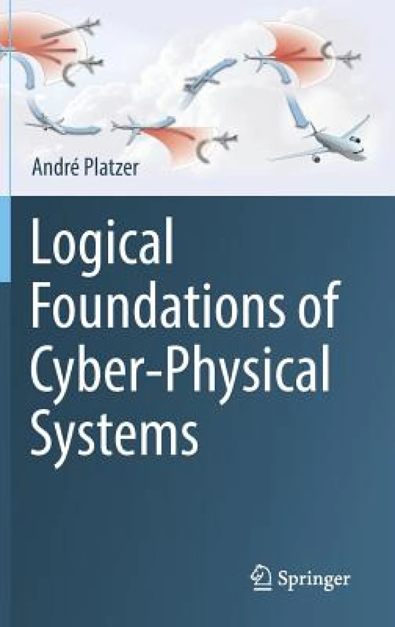 Logical Foundations of Cyber-Physical Systems