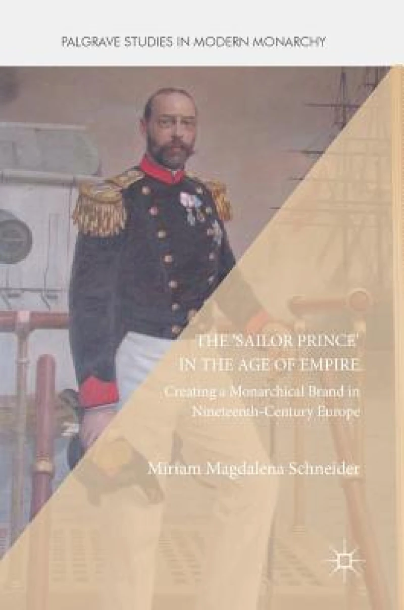 The 'Sailor Prince' in the Age of Empire