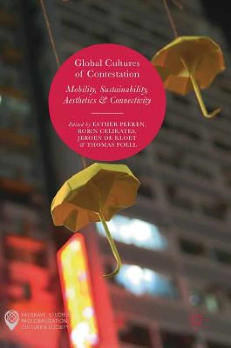 Global Cultures of Contestation