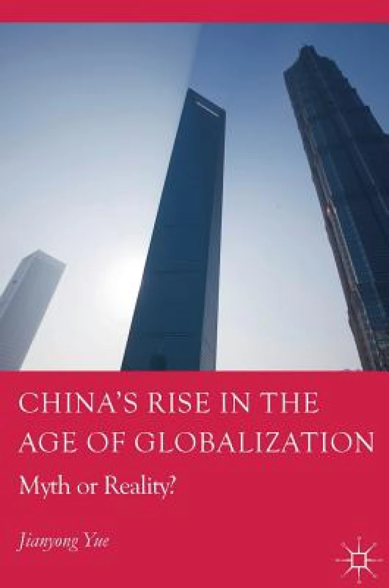 China''s Rise in the Age of Globalization