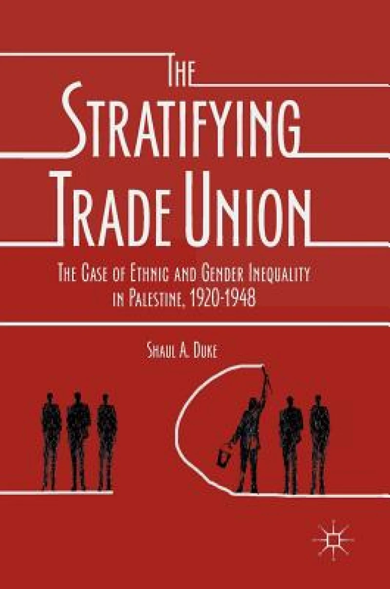 The Stratifying Trade Union