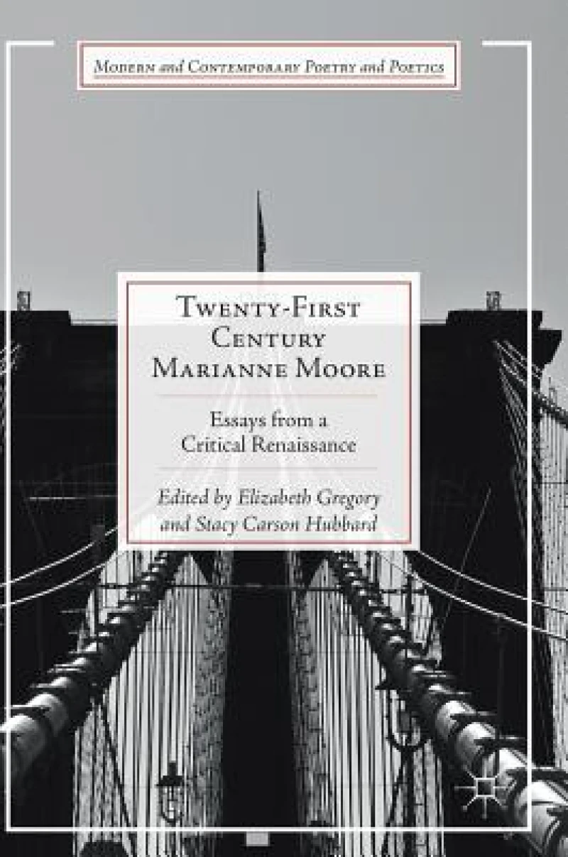 Twenty-First Century Marianne Moore
