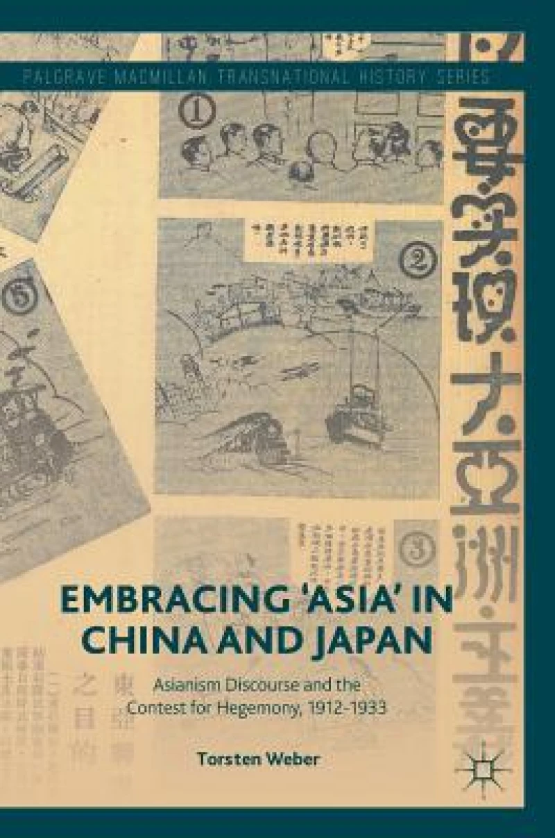 Embracing ''Asia'' in China and Japan