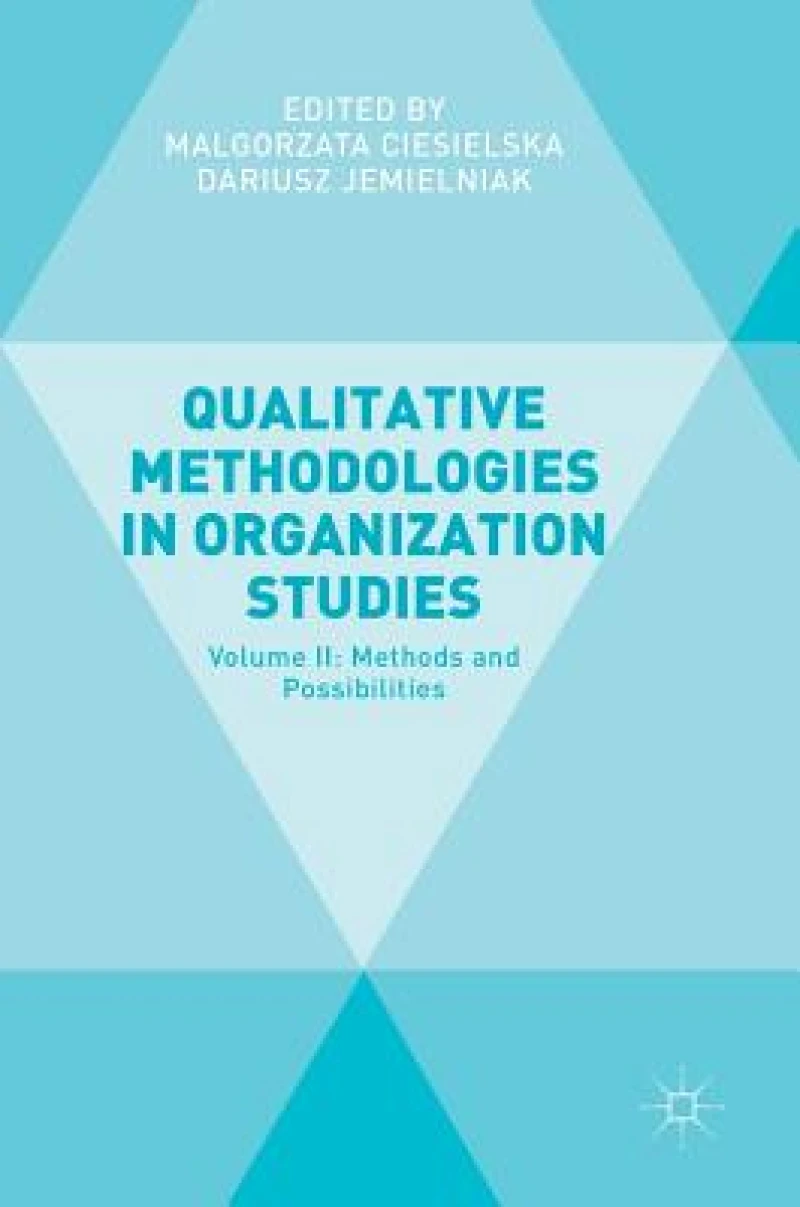 Qualitative Methodologies in Organization Studies