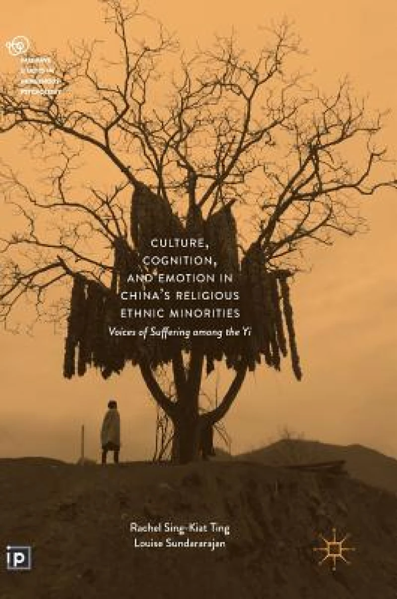 Culture, Cognition, and Emotion in China''s Religious Ethnic Minorities