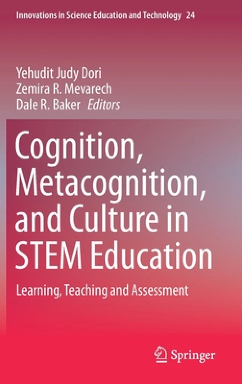 Cognition, Metacognition, and Culture in STEM Education