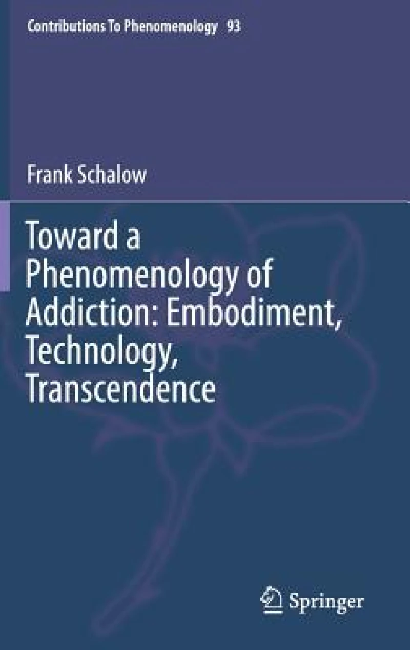 Toward a Phenomenology of Addiction