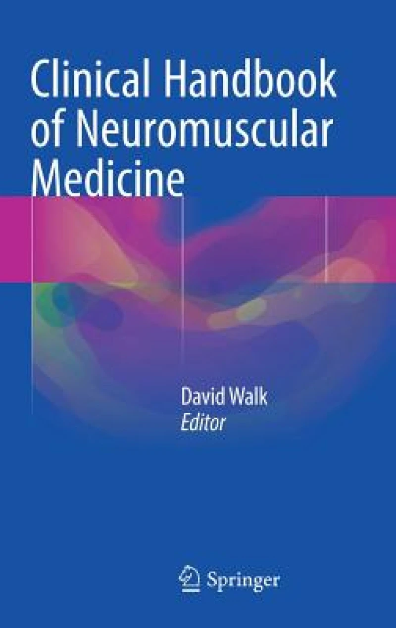 Clinical Handbook of Neuromuscular Medicine