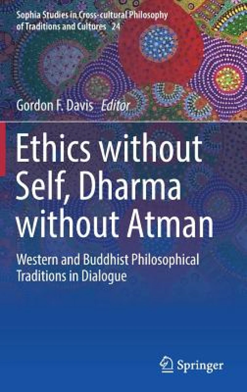 Ethics without Self, Dharma without Atman