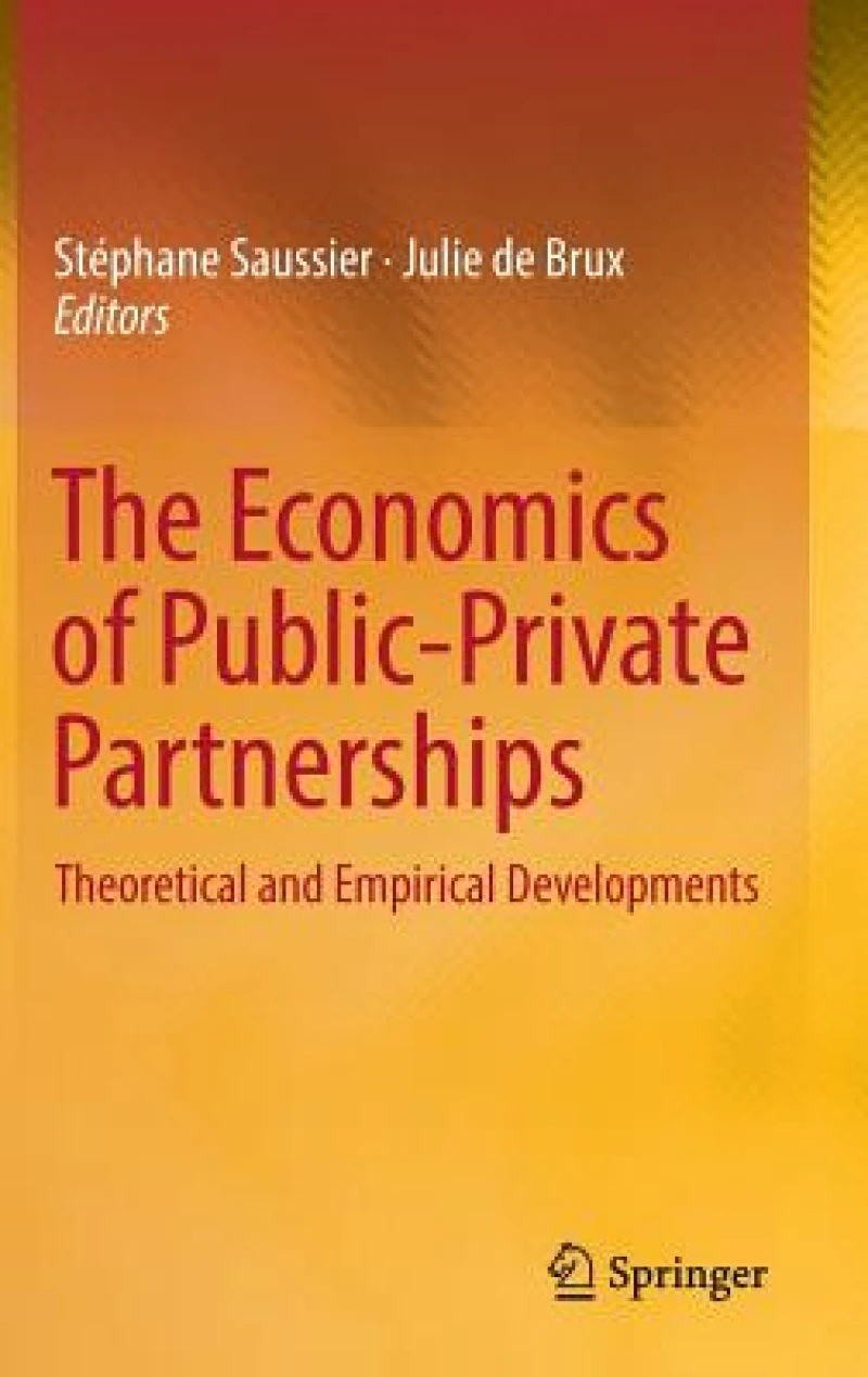 The Economics of Public-Private Partnerships