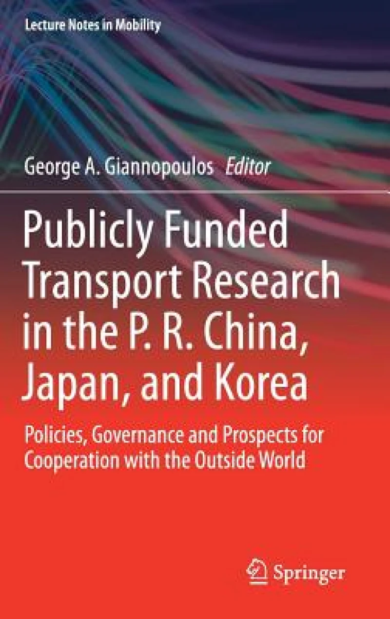 Publicly Funded Transport Research in the P. R. China, Japan, and Korea