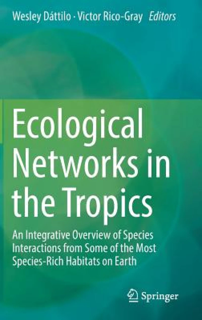 Ecological Networks in the Tropics