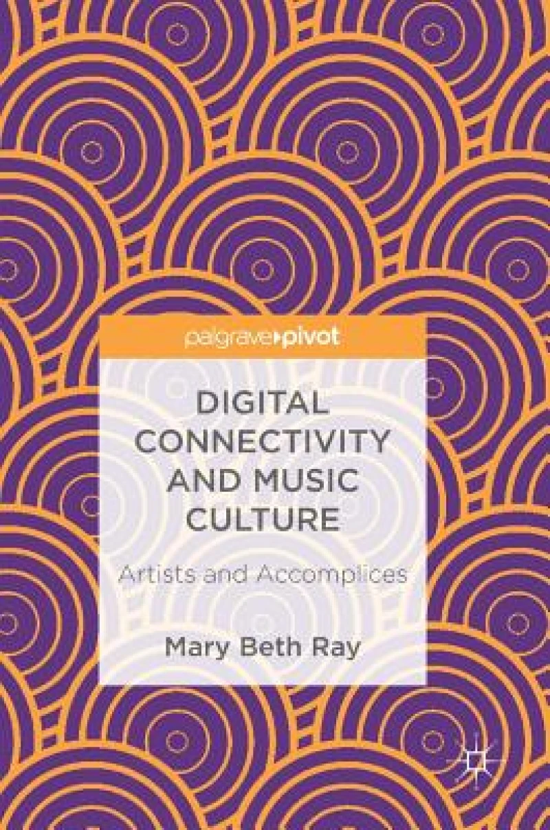 Digital Connectivity and Music Culture