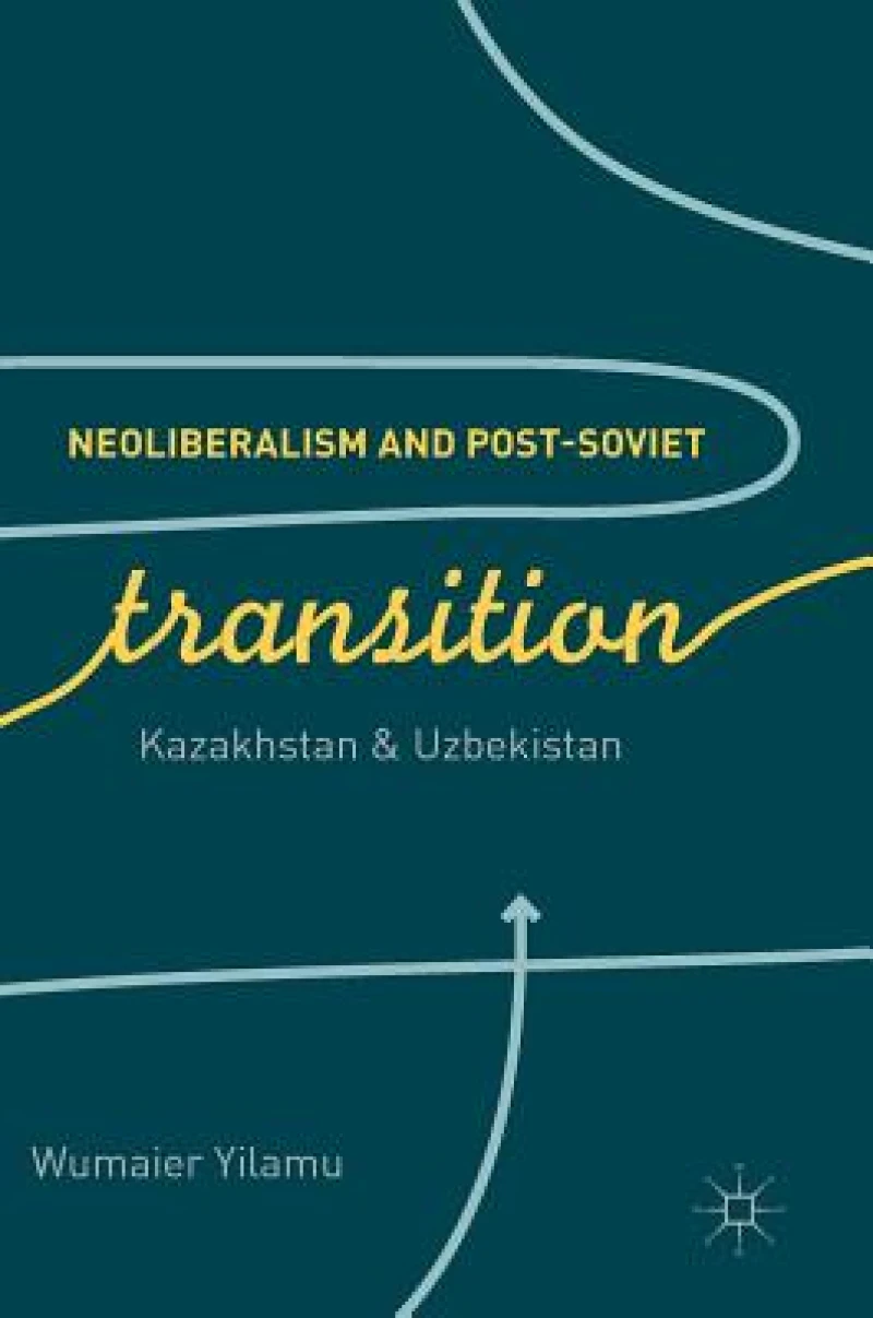 Neoliberalism and Post-Soviet Transition