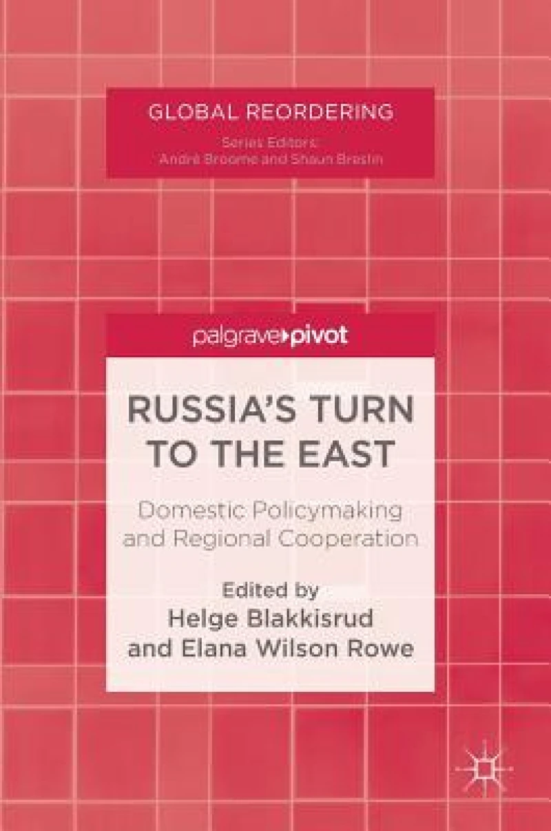 Russia''s Turn to the East