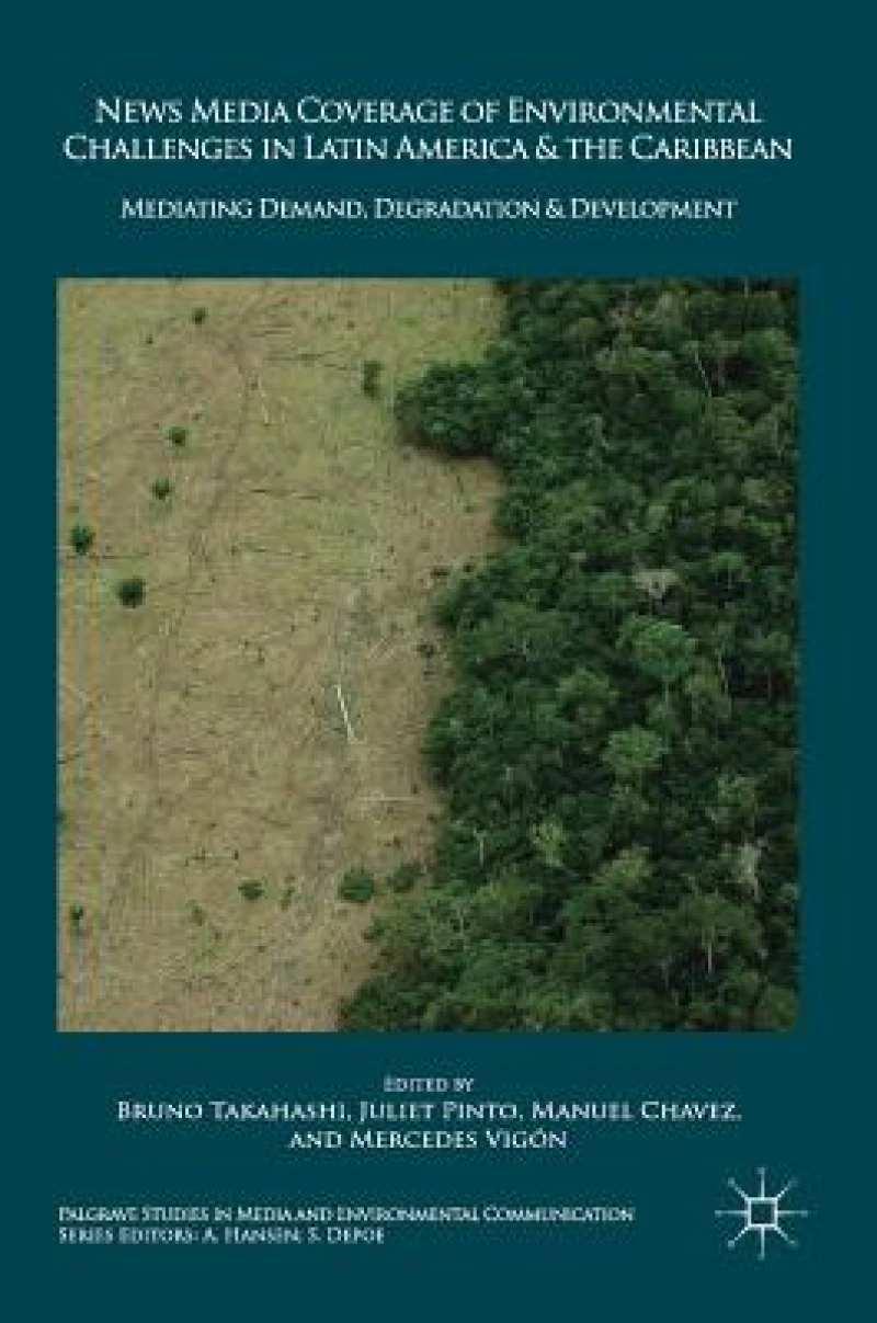 News Media Coverage of Environmental Challenges in Latin America and the Caribbean
