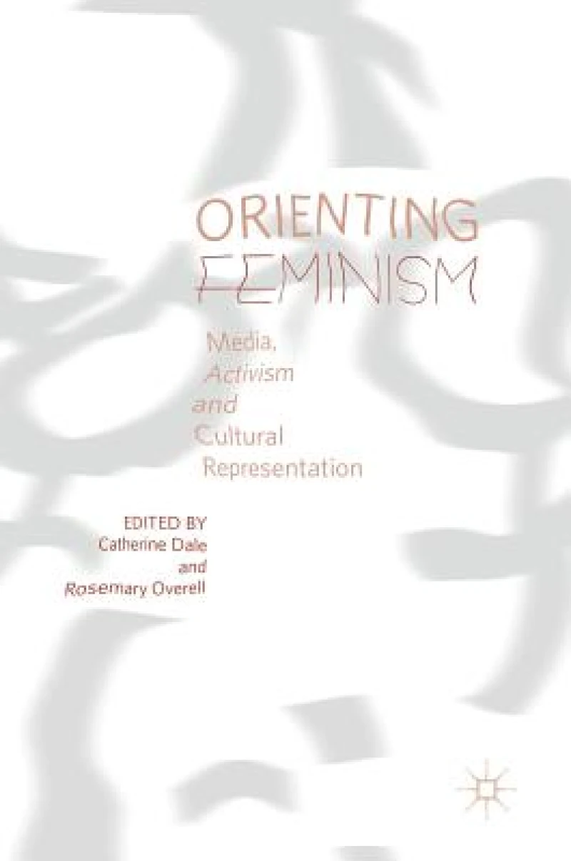 Orienting Feminism
