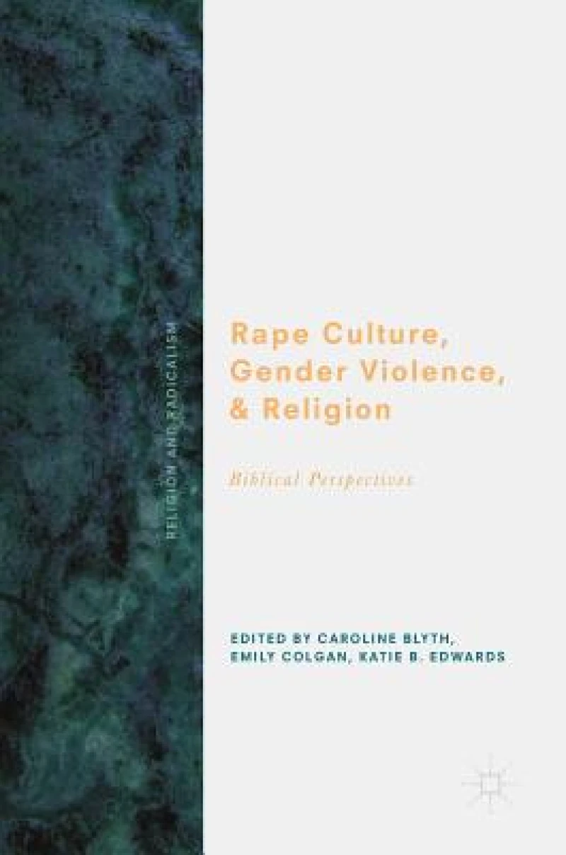 Rape Culture, Gender Violence, and Religion