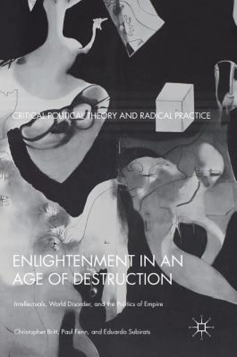 Enlightenment in an Age of Destruction