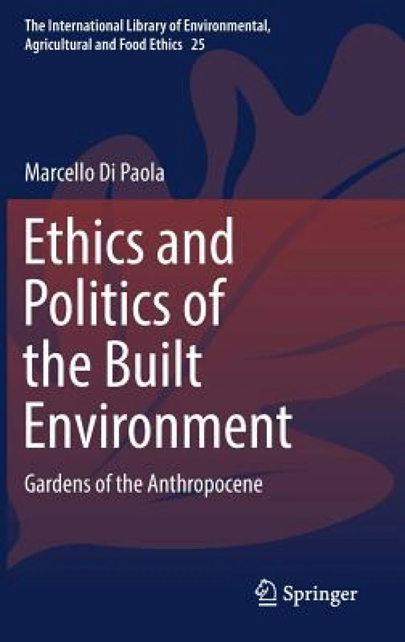 Ethics and Politics of the Built Environment