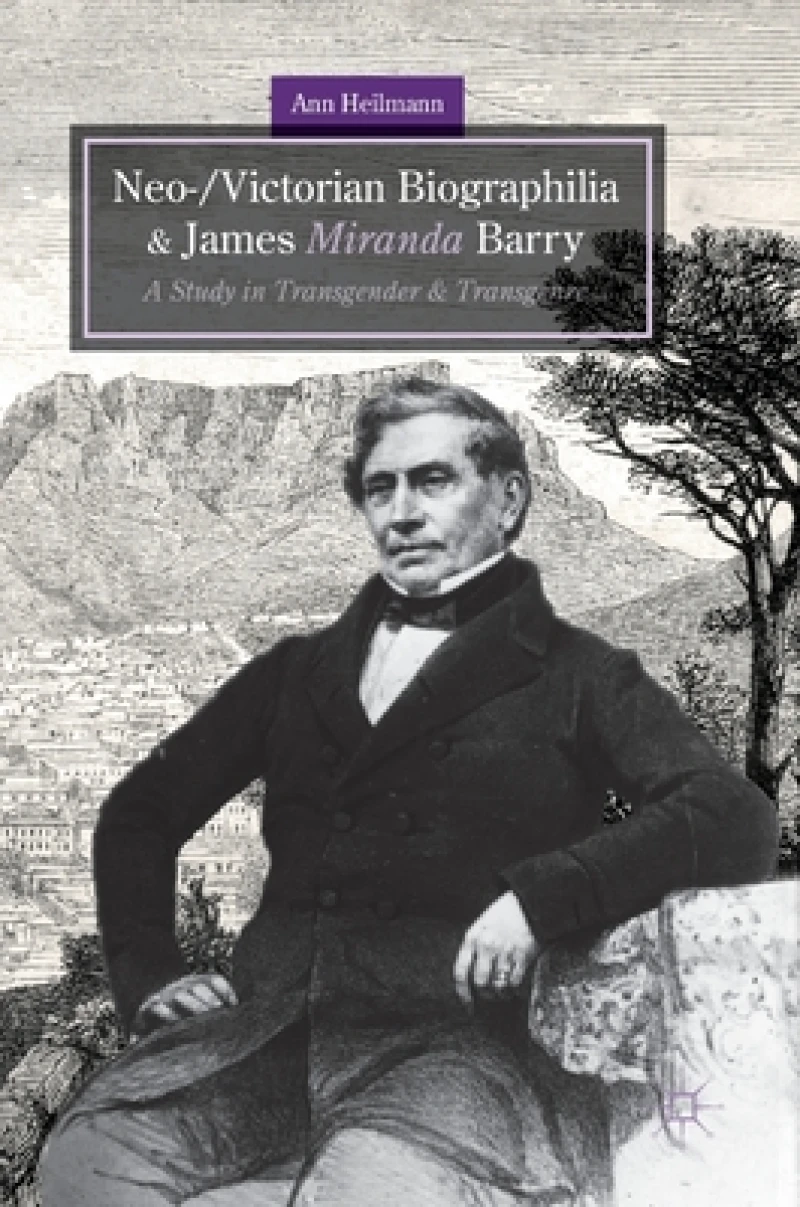 Neo-/Victorian Biographilia and James Miranda Barry