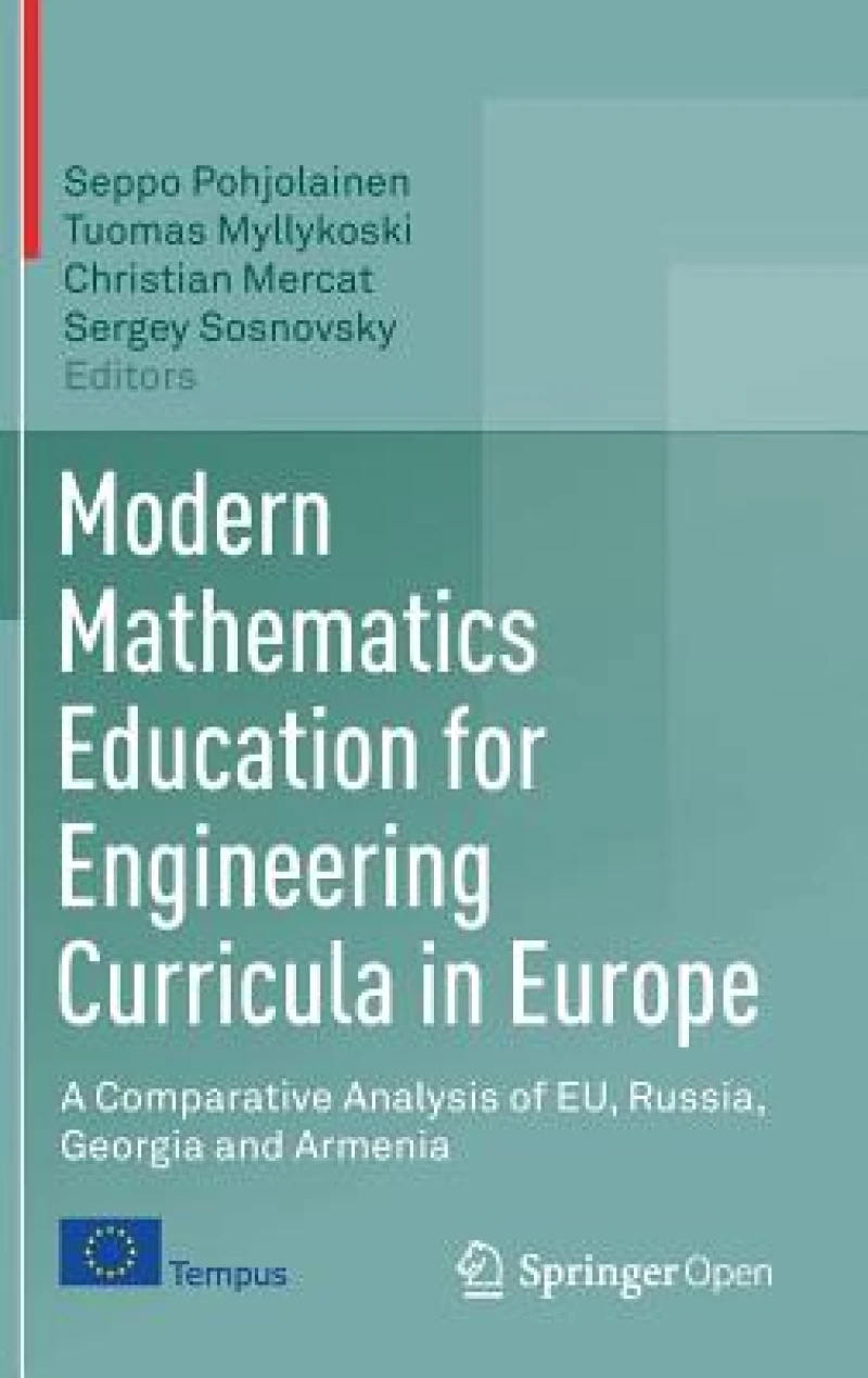 Modern Mathematics Education for Engineering Curricula in Europe